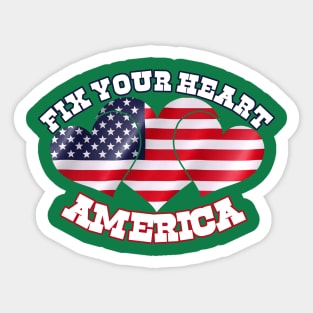 Fix Your Heart America 2020 Sticker